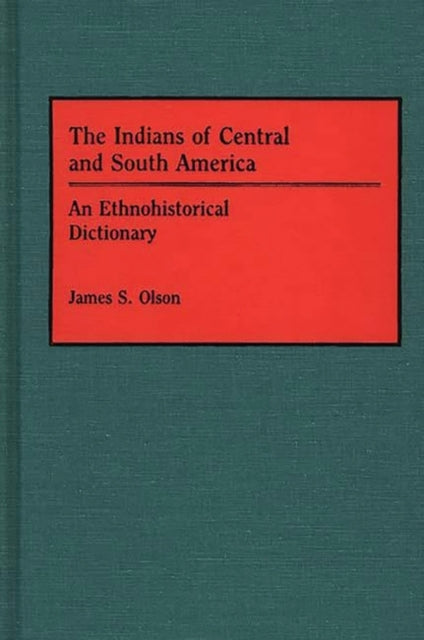 The Indians of Central and South America
