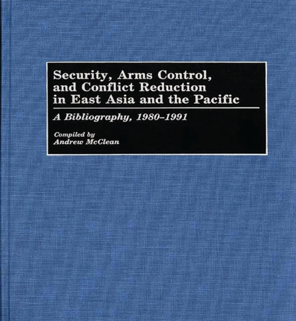 Security Arms Control and Conflict Reduction in