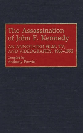 The Assassination of John F. Kennedy