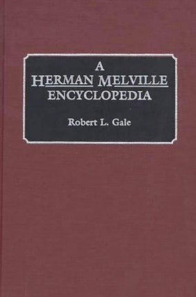 A Herman Melville Encyclopaedia