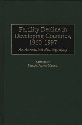 Fertility Decline in Developing Countries 19601997