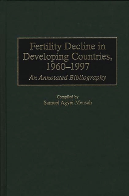 Fertility Decline in Developing Countries 19601997