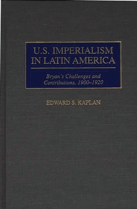 U.S. Imperialism in Latin America
