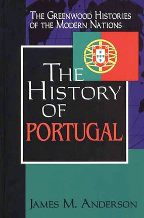 The History of Portugal