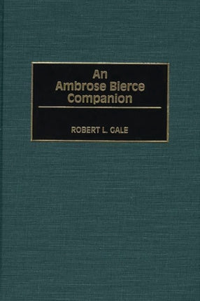 An Ambrose Bierce Companion
