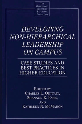 Developing NonHierarchical Leadership on Campus