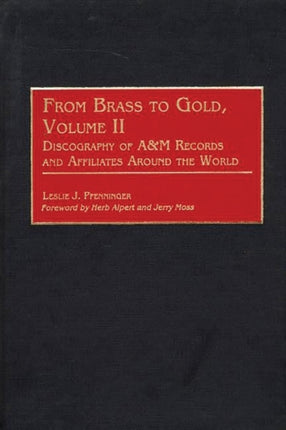 From Brass to Gold Volume II