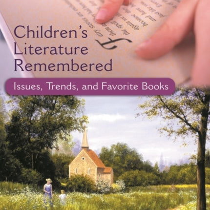 Childrens Literature Remembered