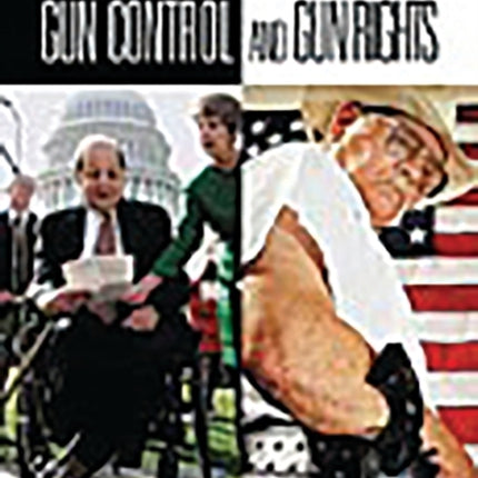 Gun Control and Gun Rights