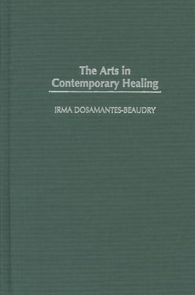 The Arts in Contemporary Healing