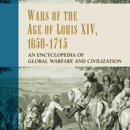 Wars of the Age of Louis XIV 16501715
