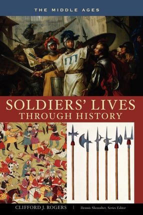 Soldiers Lives through History  The Middle Ages