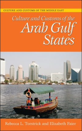 Culture and Customs of the Arab Gulf States