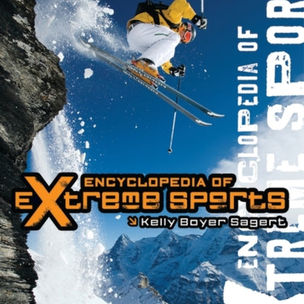 Encyclopedia of Extreme Sports