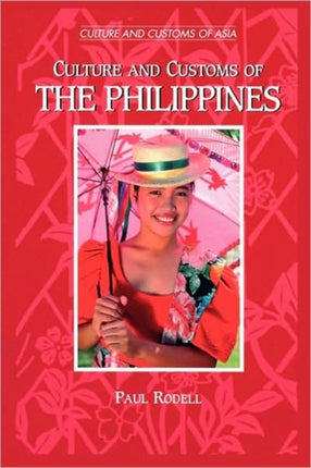 Culture and Customs of the Philippines Cultures