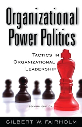 Organizational Power Politics Tactics in