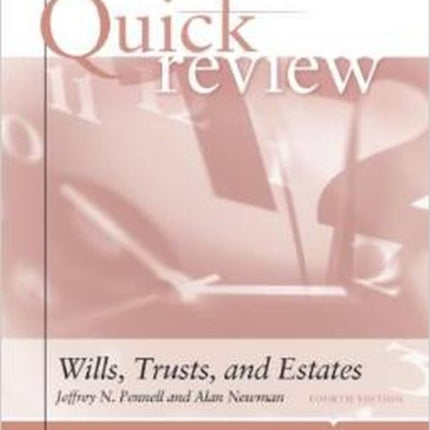 Pennell J QUICK REVIEW OF WILLS TRUSTS