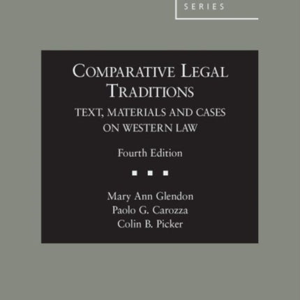 Comparative Legal Traditions Text Materials and Cases on Western Law