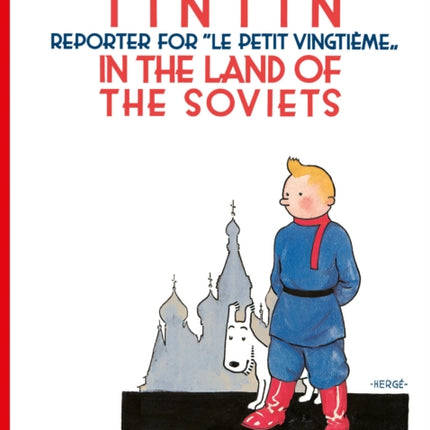 The Adventures of Tintin in the Land of the Soviets