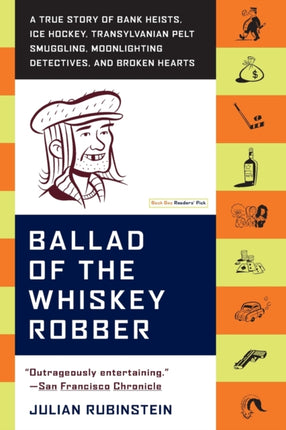 Ballad of the Whiskey Robber