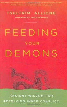 Feeding Your Demons: Ancient Wisdom for Resolving Inner Conflict