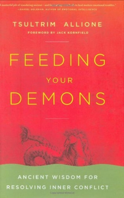 Feeding Your Demons: Ancient Wisdom for Resolving Inner Conflict