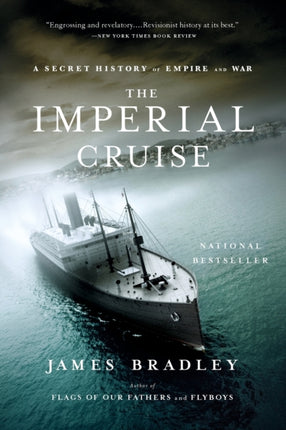 The Imperial Cruise: A True Story of Empire and War