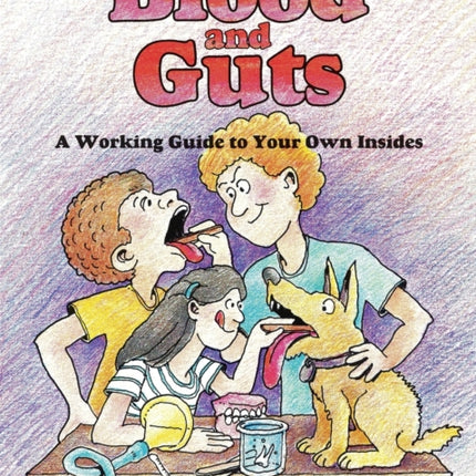 Blood and Guts