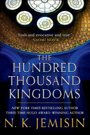 The Hundred Thousand Kingdoms