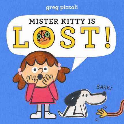 Mister Kitty Is Lost!