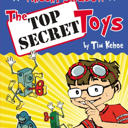 Vincent Shadow The Top Secret Toys