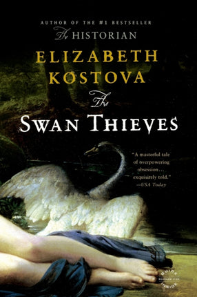 The Swan Thieves: A Novel