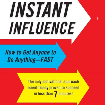 Instant Influence