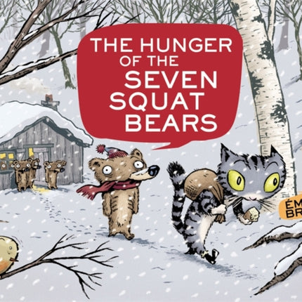 The Hunger of the Seven Squat Bears