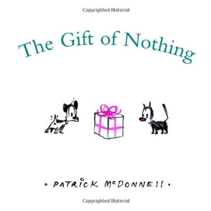 The Gift of Nothing