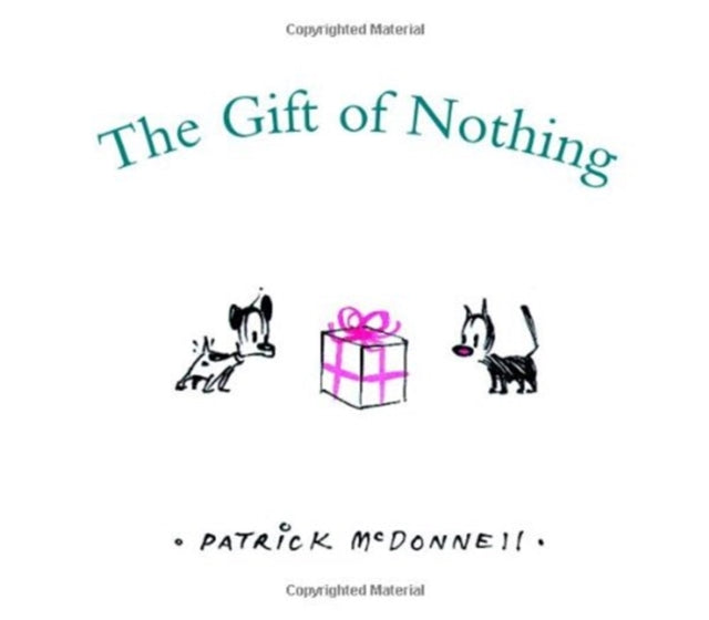 The Gift of Nothing