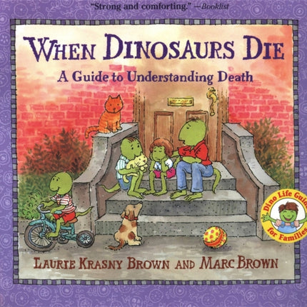 When Dinosaurs Die: A Guide To Understanding Death