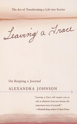 Leaving a Trace