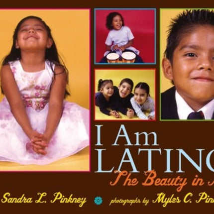 I Am Latino: The Beauty in Me