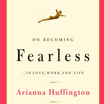 On Becoming Fearless
