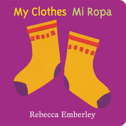 My Clothes: Mi Ropa