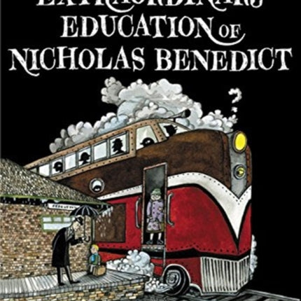 The Extraordinary Education of Nicholas Benedict