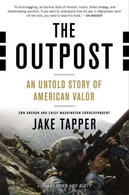 The Outpost An Untold Story of American Valor