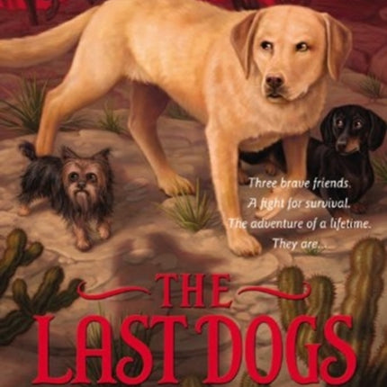 The Last Dogs: Journey's End