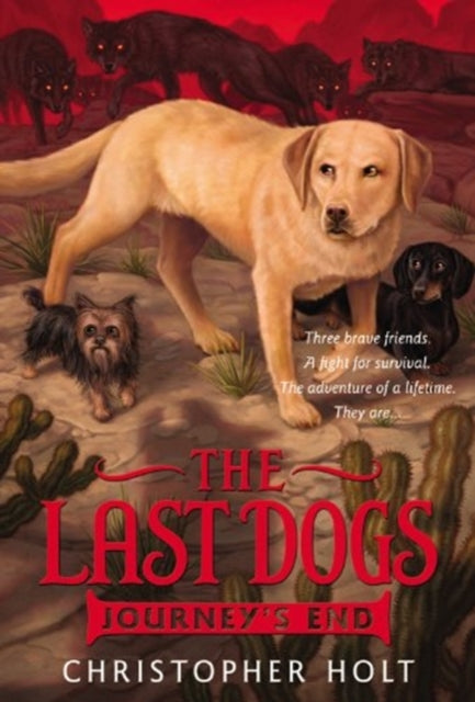 The Last Dogs: Journey's End