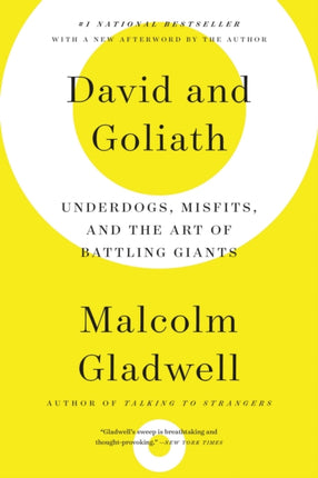 David and Goliath: Underdogs, Misfits, and the Art of Battling Giants