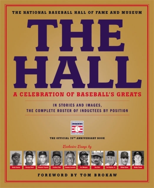 The Hall A Celebration of Baseballs Greats