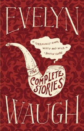 Evelyn Waugh: The Complete Stories