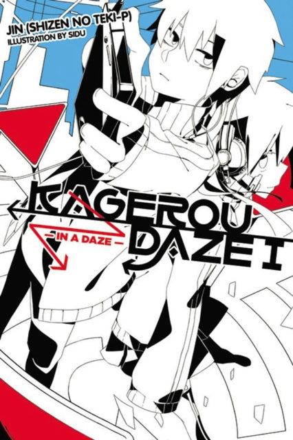 Kagerou Daze, Vol. 1 (light novel): In a Daze