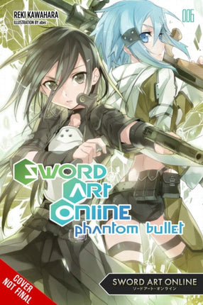 Sword Art Online 6 (light novel): Phantom Bullet